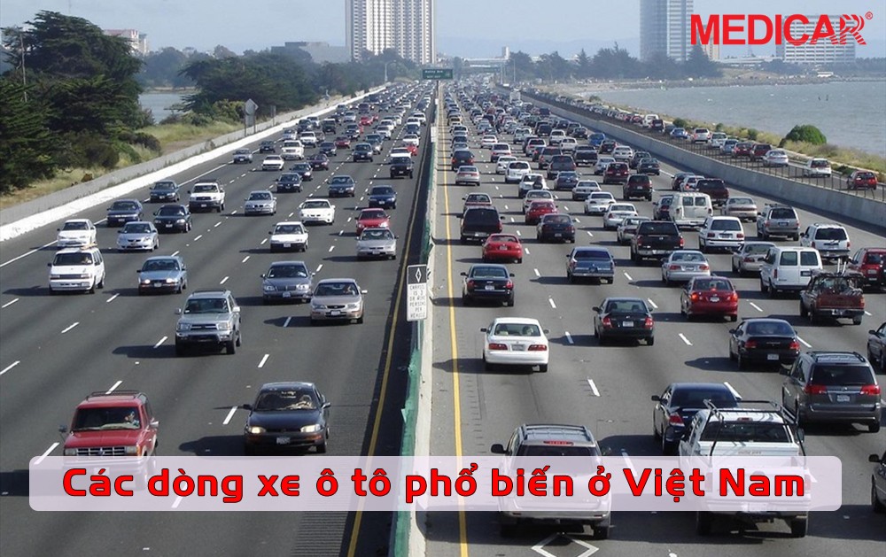 Các dòng xe ô tô phổ biến tại thị trường Việt Nam